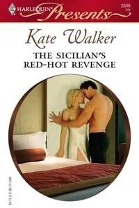 Book cover of The Sicilian's Red-Hot Revenge