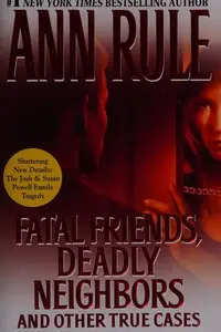 Book cover of Fatal friends, deadly neighbors