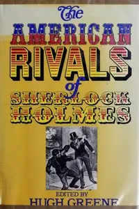 Book cover of The American Rivals of Sherlock Holmes