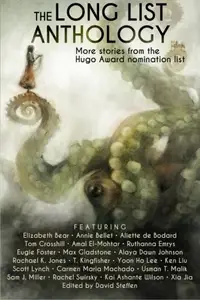 Book cover of The Long List Anthology: More Stories from the Hugo Awards Nomination List