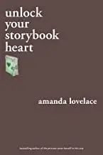 Book cover of Unlock Your Storybook Heart