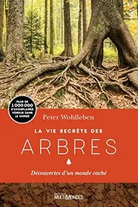 Book cover of La Vie secrète des arbres