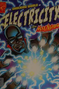 Book cover of The shocking world of electricity with Max Axiom