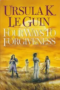 Book cover of Four Ways to Forgiveness