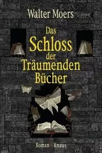Book cover of Das Schloss der Träumenden Bücher
