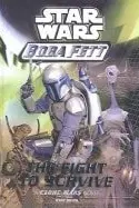 Book cover of Star Wars - Boba Fett - The Fight to Survive