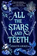 Book cover of All the stars and teeth