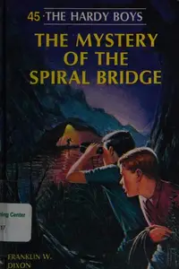 Book cover of The Mystery of the Spiral Bridge