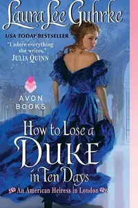 Book cover of How to Lose a Duke in Ten Days