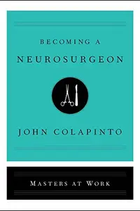 Book cover of Becoming a Neurosurgeon