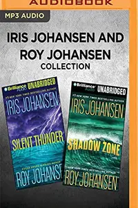 Book cover of Iris Johansen and Roy Johansen Collection - Silent Thunder & Shadow Zone