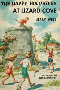 Book cover of The Happy Hollisters at Lizard Cove