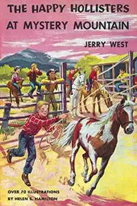 Book cover of The Happy Hollisters at Mystery Mountain