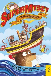 Book cover of Supermyszy i Wydrozagadka