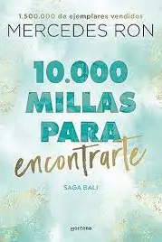 Book cover of 10.000 millas para encontrarte