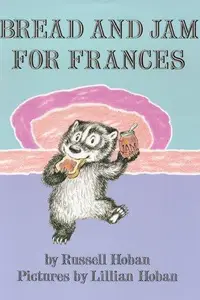 Book cover of Bread and jam for Frances
