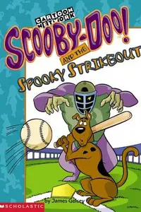 Book cover of Cartoon Network Scooby-Doo and the spooky strikeout
