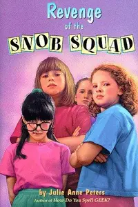 Book cover of Revenge of the Snob Squad