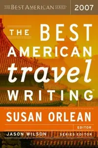 Book cover of The best American travel writing 2007