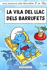 Book cover of La Vila del llac dels Barrufets