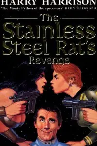 Book cover of The Stainless Steel Rat's Revenge