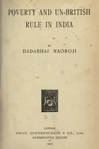Book cover of Poverty and un-British rule in India