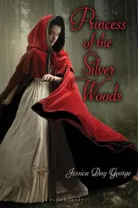 Book cover of Princess of the silver woods