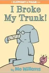 Book cover of I Broke My Trunk!