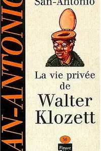 Book cover of La vie privée de walter klozett