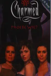 Book cover of Phoebe wie?