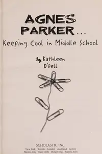 Book cover of Agnes Parker-- keeping cool in middle school