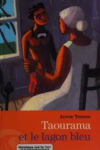 Book cover of Taourama et le lagon bleu