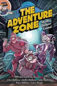 Book cover of The Adventure Zone: Murder on the Rockport Limited!