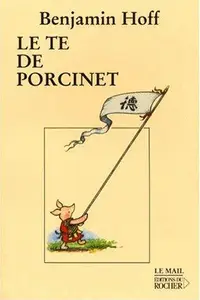 Book cover of Le Te de Piglet