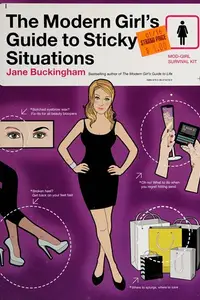 Book cover of The modern girl's guide to sticky situations