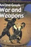 Book cover of Ancient Greek War and Weapons
