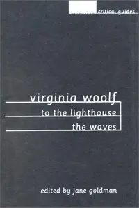 Book cover of Virginia Woolf, To the lighthouse, The waves