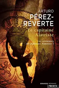 Book cover of Le Capitaine Alatriste
