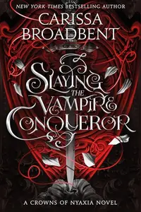 Book cover of Slaying the Vampire Conqueror