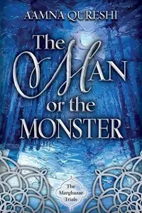 Book cover of The Man or the Monster