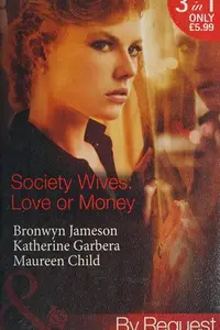 Book cover of Society Wives - Love or Money