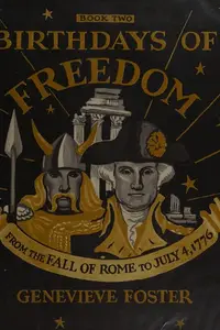 Book cover of Birthdays of freedom from the fall of Rome to July 4, 1776