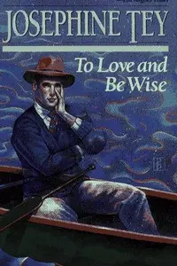 Book cover of To Love And Be Wise