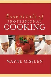 Book cover of Essentials of Professional Cooking, Textbook and NRAEF Student Workbook