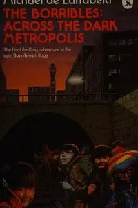 Book cover of The Borribles, across the dark metropolis
