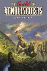 Book cover of The Guild of Xenolinguists