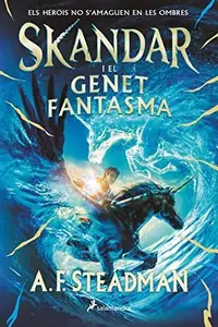 Book cover of Skandar i el genet fantasma