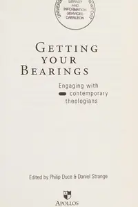 Book cover of GETTING YOUR BEARINGS: ENGAGING WITH CONTEMPORARY THEOLOGIANS; ED. BY PHILIP DUCE