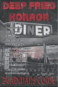 Book cover of Deep Fried Horror April 2019
