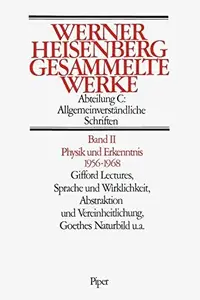 Book cover of Gesammelte Werke, 5 Bde., Bd.2, Physik und Erkenntnis 1956-1968